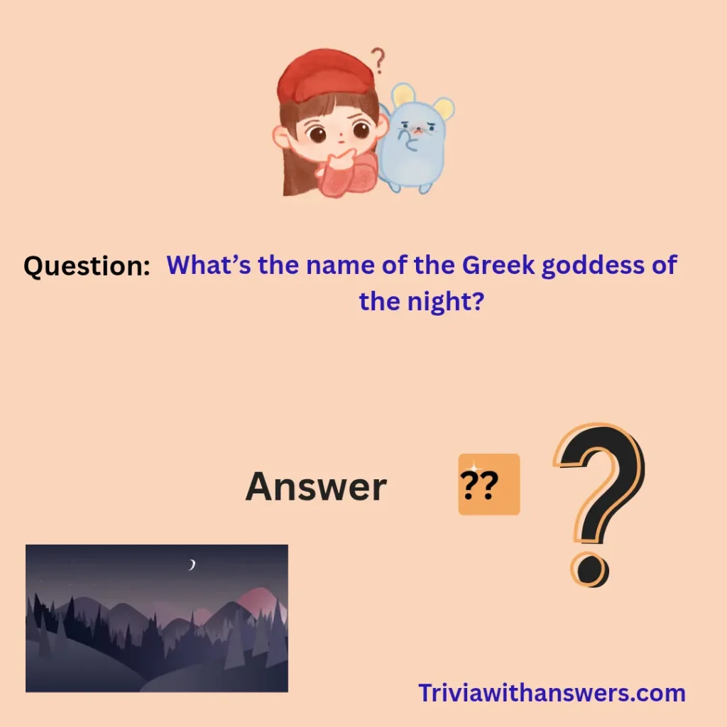 "Night Trivia Questions and Answers "
