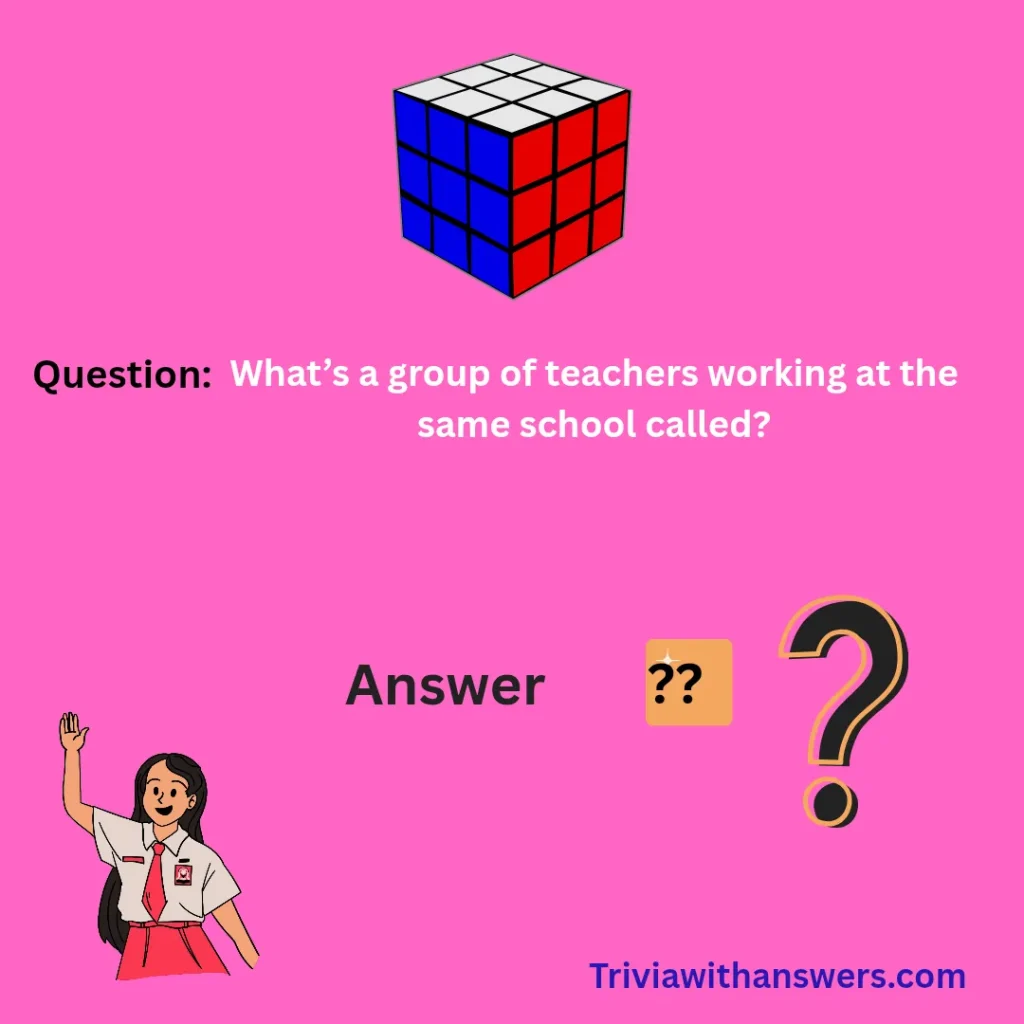 "Teacher Trivia Questions and Answers"