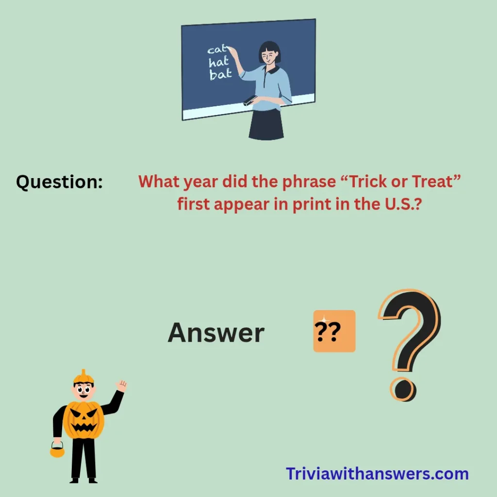 "Trick or Treat Trivia Questions and Answers"