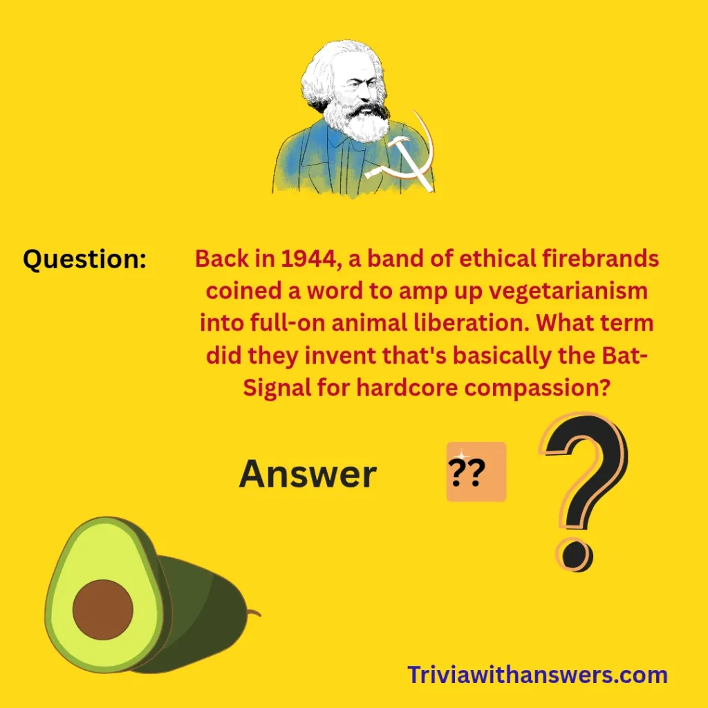 "Vegan Trivia Questions and Answers"