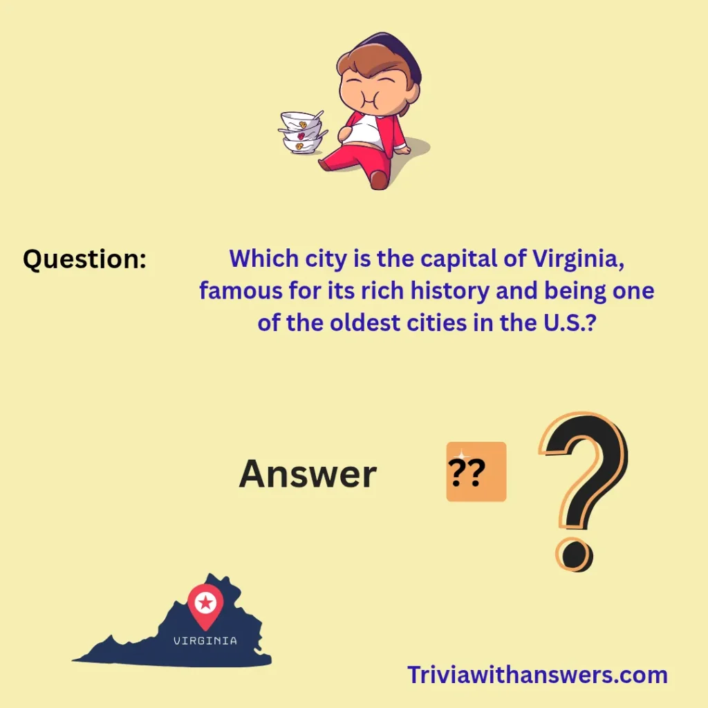 "Virginia Trivia Questions and Answers "