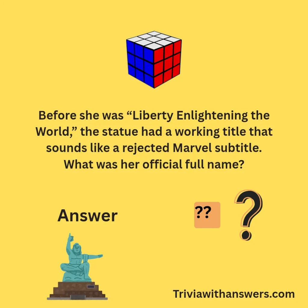 "Tricky Statue of Liberty Trivia Questions and Answers"