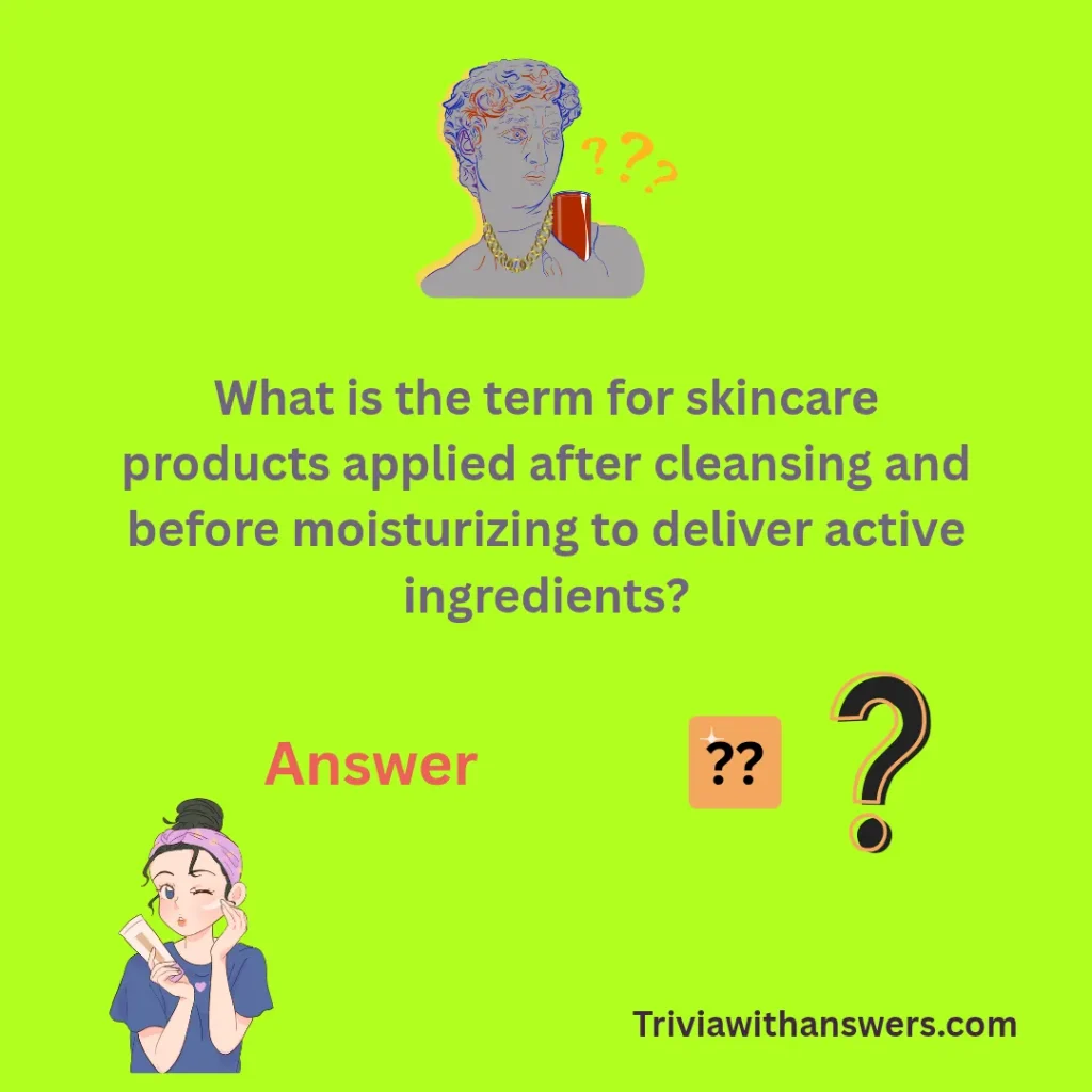 "Best Skincare Trivia Questions and Answers"