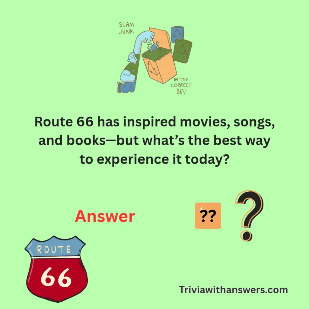 Route 66 Trivia Questions and Answers for Adults