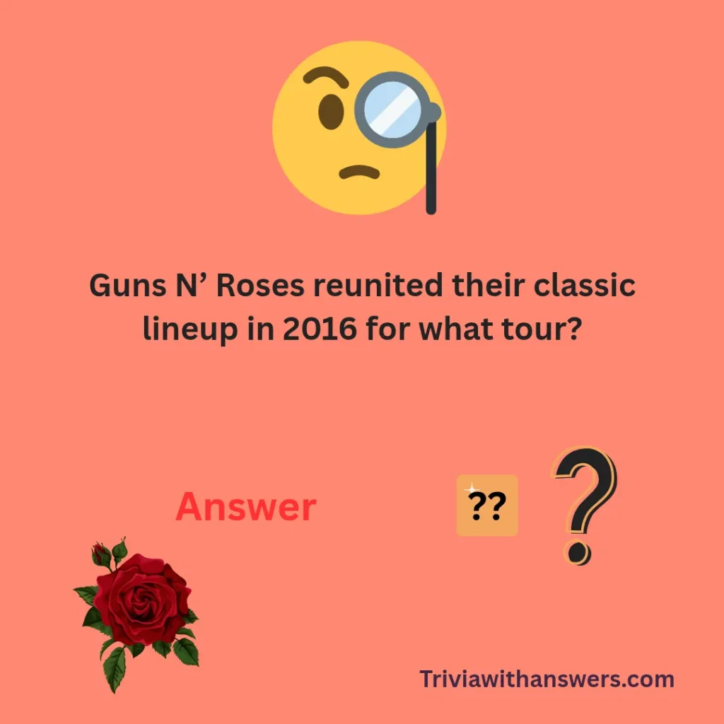"Guns And Roses Trivia Questions and Answers"