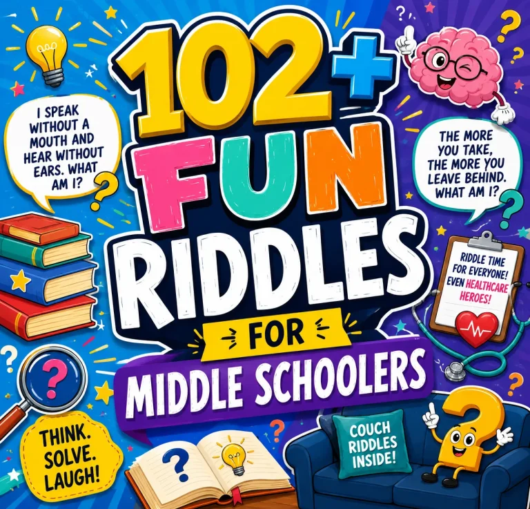 "Fun Riddles for Middle Schoolers"