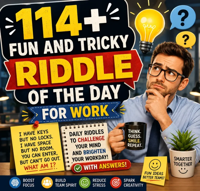 "Riddle of the Day for Work with Answers"